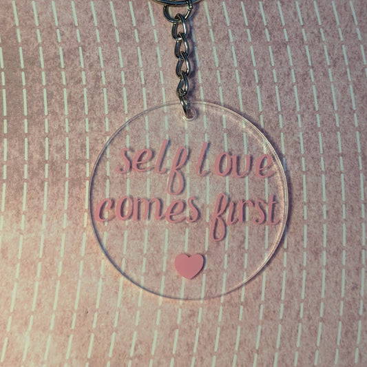 Self Love Comes First - Keychain