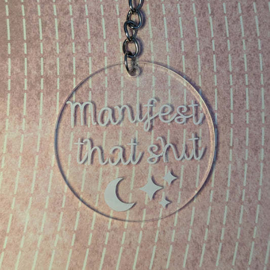 Manifest That Stuff - Keychain